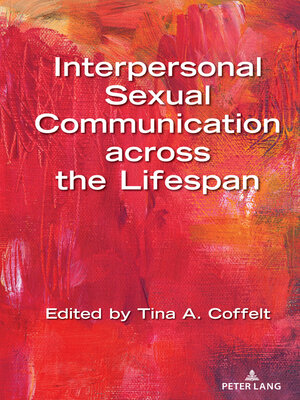 cover image of Interpersonal Sexual Communication across the Lifespan